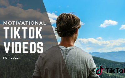 Motivational TikToks to Start 2022